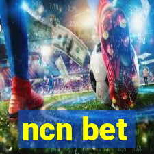 ncn bet